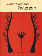 L' uomo seme