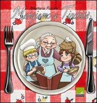 Mangiamo a tinchité. La cucina sicilia per ragazzi - Annamaria Piccione - copertina