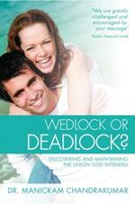 Wedlock or deadlock? Discovering and maintaining the union god intended