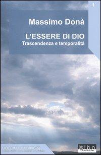 L' essere di Dio. Trascendenza e temporalità - Massimo Donà - copertina