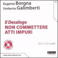 Il Decalogo. Con CD Audio. Vol. 6: Non commettere atti impuri. - copertina