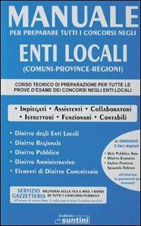 Manuale enti locali per preparare tutti i concorsi nei comuni, province e regioni - Antonietta Pennino,Filomena D'Avaro,Domenico Pagano - copertina