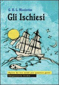 Gli ischiesi. Ediz. italiana e tedesca - Georg H. Nicolovius - copertina