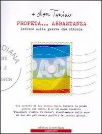 Profeta... abbastanza. Lettere sulla guerra che ritorna. Con CD Audio - Antonio Bello - copertina