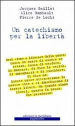 Un catechismo per la libertà