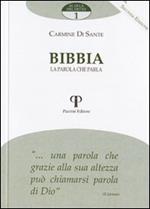 Bibbia. La parola che parla