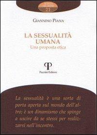 La sessualità umana. Una proposta etica - Giannino Piana - copertina