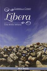 Libera. Una storia istriana