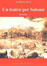 Un teatro per Salomè