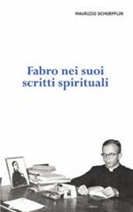 Fabro nei suoi Scritti Spirituali