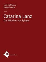 Catarina Lanz. Ediz. tedesca