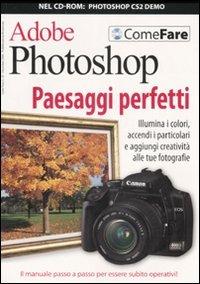 Photoshop. Paesaggi perfetti. Ediz. illustrata. Con CD-ROM - copertina