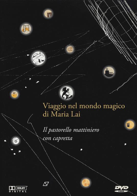 Il pastorello mattiniero con capretta. Viaggio nel mondo di Maria Lai. DVD. Con gadget. Con serigrafia - copertina