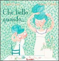 Che bello quando... - Simona Ciraolo,Angela Freno - copertina