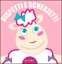 Dispetti e scherzetti. Ediz. illustrata - Lodovica Cima,Sara Benecino - copertina