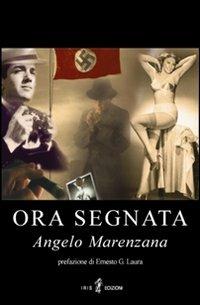 Ora segnata - Angelo Marenzana - copertina