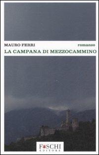 La campana di Mezzocammino - Mauro Ferri - copertina