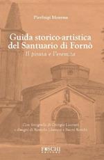 Guida storico-artistica del santuario di Fornò. Il pirata e l'eremita