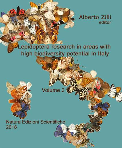 Lepidoptera research in areas with high biodiversity potential in Italy. Vol. 2 - Alberto Zilli - copertina