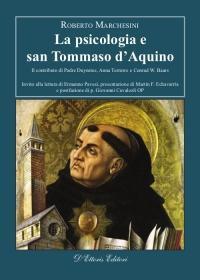 La psicologia e san Tommaso d'Aquino. Il contributo di Padre Duynstee, Anna Terruwe e Conrad W. Baars - Roberto Marchesini - copertina