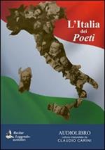 L' Italia dei poeti. Audiolibro. CD Audio