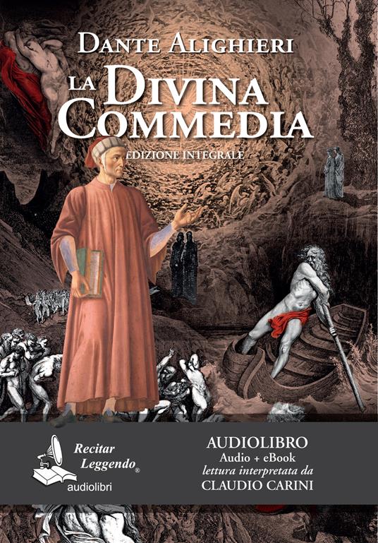 La Divina Commedia letto da Claudio Carini. Audiolibro. CD Audio formato MP3. Ediz. integrale. Con e-book - Dante Alighieri - copertina