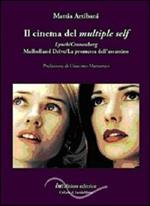 Il cinema del multiple self. Lynch-Cronenberg. Mulholland Drive-La promessa dell'assassino