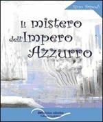 Il mistero dell'Impero azzurro