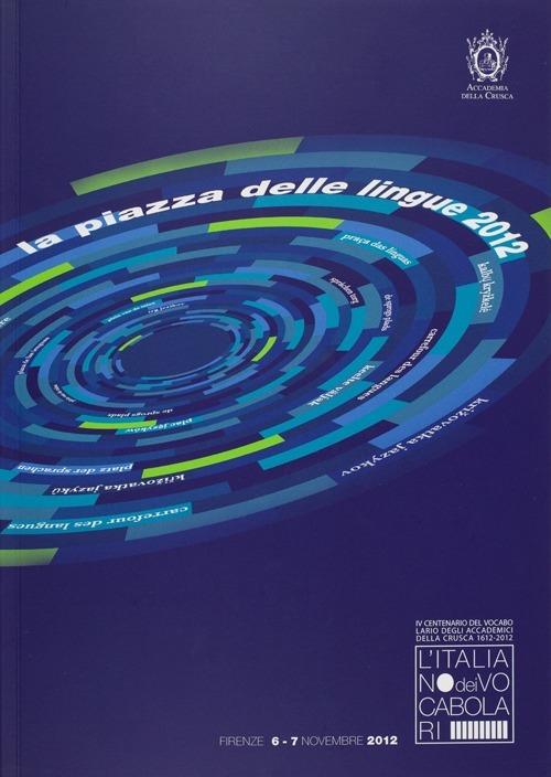 L' italiano dei vocabolari. Atti (Firenze, 6-7 novembre 2012) - copertina