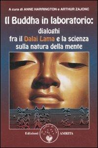 Il Buddha in laboratorio. Dialoghi fra il Dalai Lama e la scienza sulla natura della mente - copertina