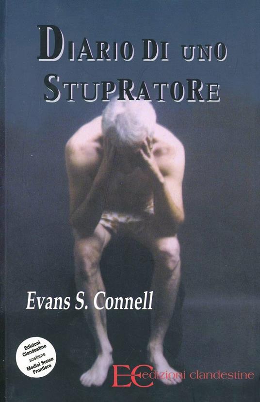 Diario di uno stupratore - Evan S. Connell - copertina