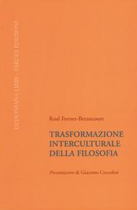 Trasformazione interculturale della filosofia - Raul Fornet-Betancourt - copertina