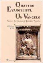 Quattro evangelisti, un Vangelo