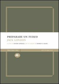 Preparare un fuoco - Jack London - copertina