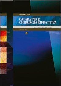 Cataratta e chirurgia rifrattiva - Thomas Kohnen,Douglas Koch - copertina