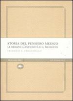 Storia del pensiero medico. Le origini: l'antichità e il Medioevo