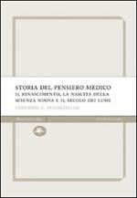 Storia del pensiero medico. Il Rinascimento, la nascita della scienza nuova e il secolo dei lumi