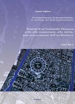 Elementi di un Costituendo Thesaurus utile alla conoscenza, alla tutela, alla conservazione dell'architettura. Vol. 2