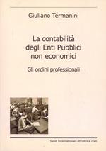 La contabilità degli enti pubblici non economici. Gli ordini professionali