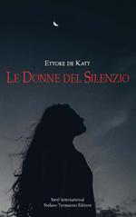 Le donne del silenzio