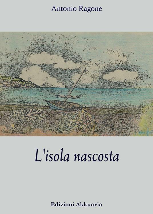 L' isola nascosta - Antonio Ragone - copertina