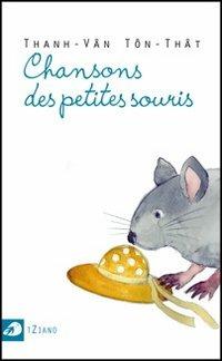 Chansons des petites souris - Thanh-Van Ton-That - copertina