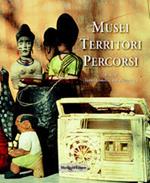 Musei territori percorsi