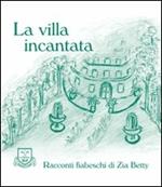 La villa incantata