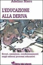 L' educazione alla deriva