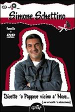 Dicette 'o pappice vicino 'a noce (mo m'accatto 'o schiaccianoce). Con DVD