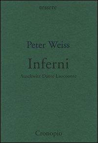 Inferni. Auschwitz, Dante, Laocoonte - Peter Weiss - copertina