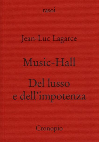 Music-hall-Del lusso e dell'impotenza - Jean-Luc Lagarce - copertina