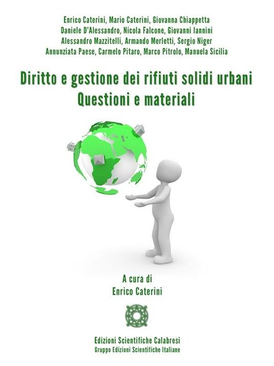 Diritto e gestione dei rifiuti solidi urbani. Questioni e materiali - Enrico Caterini - ebook