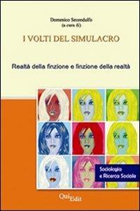 I volti del simulacro. Realtà della finzione e finzione della realtà - copertina